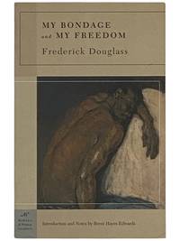 My Bondage and My Freedom (Barnes & Noble Classics)
