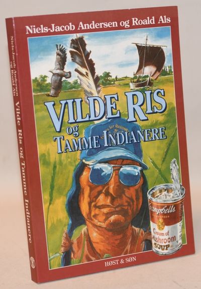Vilde ris og tamme indianere.