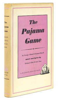 The Pajama Game. Music and Lyrics by Richard Adler and Jerry Ross