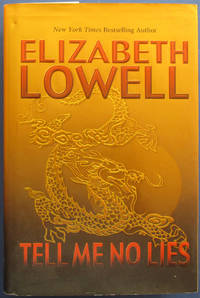 Tell Me No Lies by Elizabeth Lowell - Hardcover - Edition Not Known - 1986 - from Reading Habit (SKU: CRIFIC6484)