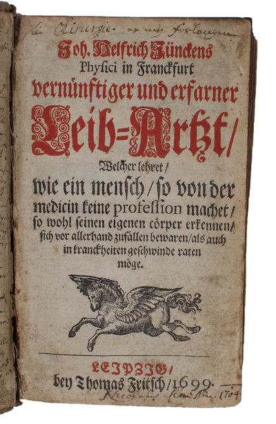 Vernünftiger und erfarner Leib=Artzt, welcher lehret wie ein mensch, so von der medicin keine profession machet, so wohl seinen eigenen cörper erkennen, sich vor allerhand zufällen bewaren, als auch in kranckheiten geschwinde raten möge. (photo 2)