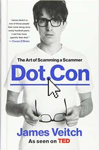 Dot Con: The Art of Scamming a Scammer