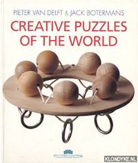 Creative puzzles of the world by Delft, Pieter van & Botermans, Jack - 1995