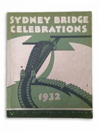 SYDNEY HARBOUR BRIDGE by URE SMITH - First Edition - 1932 - from Rare Illustrated Books (SKU: 1465)