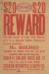 “$20 Reward For the arrest of rider and delivery of 7 h. p. Regular Indian Motorcycle in good condition.”