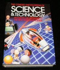 The Concise Encyclopedia of Science and Technology