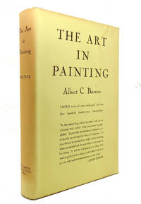 THE ART IN PAINTING by Albert C. Barnes - 1976