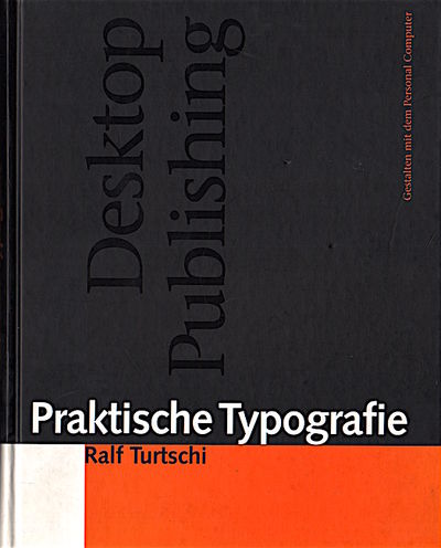 Praktische Typografie. Gestalten mit dem…