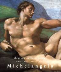 Michelangelo (Masters of Italian Art) by Gabriele Bartz - 1998-10-01