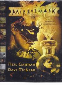 cover of MirrorMask: The Illustrated film Script of the Motion Picture from The Jim Henson Company -by Neil Gaiman and Dave McKean ( Mirror Mask / Movie Book )