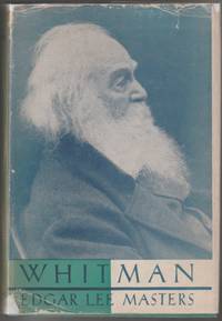 Whitman by Edgar Lee Masters - First edition - 1937 - from The Glass Key (SKU: 97231)