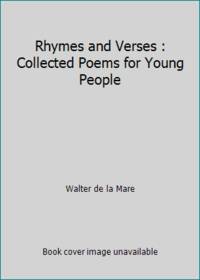 Rhymes and Verses : Collected Poems for Young People