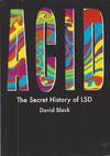 Secret History of LSD, The