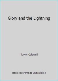 Glory and the Lightning