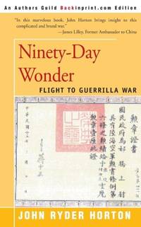 Ninety-Day Wonder: Flight to Guerrilla War