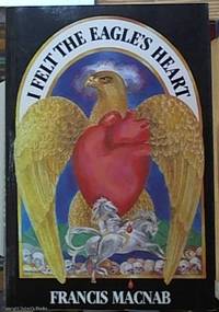 image of I Felt the Eagle's Heart