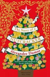 The Story of a Nutcracker (Vintage Classics) by Alexandre Dumas - 2016-03-07