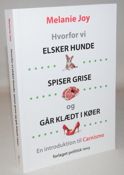 Hvorfor vi elsker hunde, spiser grise og går…