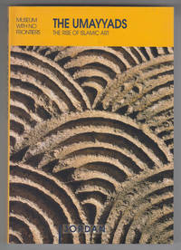 image of The Umayyads The Rise of Islamic Art