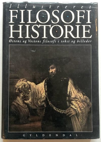 Illustreret filosofihistorie. Østens og Vestens…