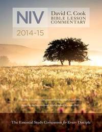 Niv Bible Lesson Commentary 2014-15 : The Essential Study Companion for Every Disciple