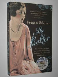 cover of The Bolter : The Woman Who Scandalised 1920s Society And Became White Mishcief's Infamous Seductress