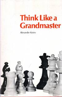alexander kotov think like grandmaster
