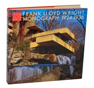 Frank Lloyd Wright Monograph 1924 - 1936