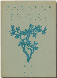 MANIKIN NUMBER TWO. GO. GO by William Carlos Williams - 1923 - from William Reese Company - Literature ABAA-ILAB (SKU: WRCLIT68736)