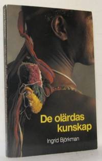 De olärdas kunskap. Kulturkamp, teater och…
