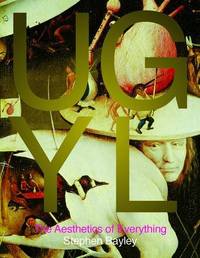Ugly: The Aesthetics of Everything