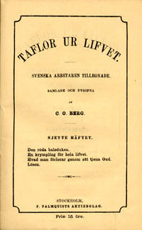 Taflor ur lifvet. Svenska arbetaren tillegnade.…