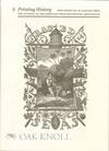 PRINTING HISTORY, THE JOURNAL OF THE AMERICAN PRINTING HISTORY ASSOCIATION. NEW SERIES NO.9