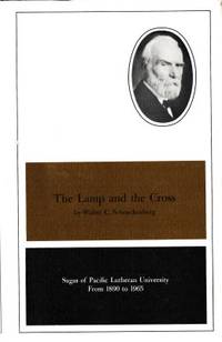 The Lamp and the Cross. Sagas of Pacific Lutheran…