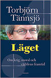 Läget. Om krig, moral och världens framtid. (photo 1)
