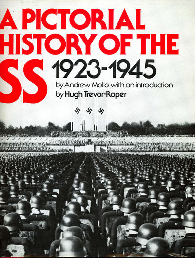 SSの歴史 A Pictorial History of the SS A Pictorial History of the SS by Andrew Mollo (1940-) | Stitched