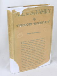 All in the Family (First Edition) by Roosevelt, Theodore - 1929