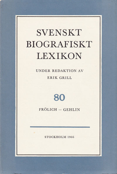 Svenskt Biografiskt Lexikon. Häfte 80 [=Band 16]…