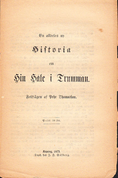 En alldeles ny historia om Hin Håle i Trumman.…