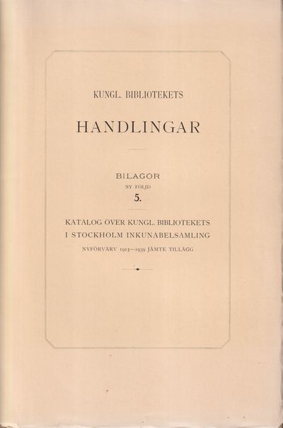 Katalog över Kungl. Bibliotekets i Stockholm…