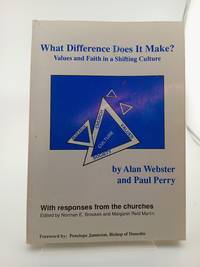 What Difference Does it Make? Values and Faith in a Shifting Culture
