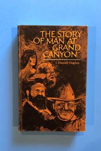 The Story of Man at the Grand Canyon