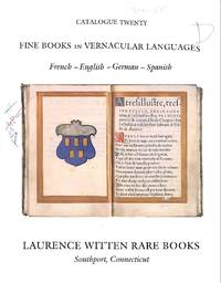 Catalogue 20/n.d.: Fine books in vernacular languages. French - English - German - Spanish. by WITTEN RARE BOOKS - U.S.A.LAURENCE - from Frits Knuf Antiquarian Books (SKU: 70417)