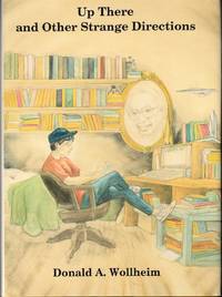 Up There and Other Strange Directions