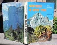 Montagnes De Notre Terre by Toni Hiebeler - 1st Edition - 1975 - from JP MOUNTAIN BOOKS (SKU: 001525)