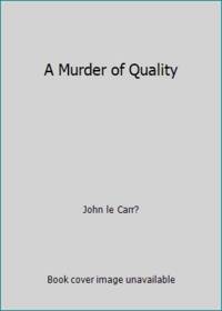 image of A Murder of Quality
