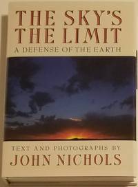 image of THE SKY'S THE LIMIT: A Defense of the Earth