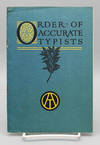 Order of Accurate Typists. In which is also included "As It Was in the Beginning," the matter written by J.N. Kimball for the International Typewriting Contests, held at the Annual Business Show in the New York, October 25th 1915