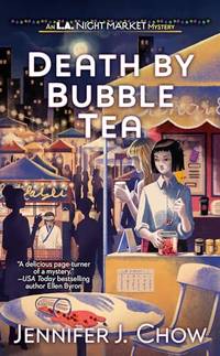 Death by Bubble Tea: 1 (LA Night Market)