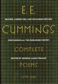 E. E. Cummings: Complete Poems 1904-1962 by CUMMINGS, E.E.; George J. Firmage, Editor - 2013